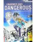 Unarmed And Dangerous