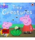 Tiny Creatures (Peppa Pig)