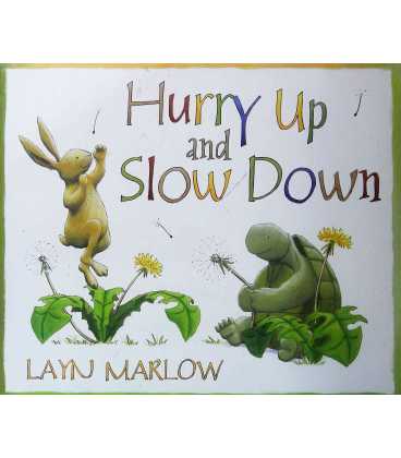 Hurry Up and Slow Down