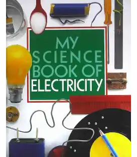 My Science Book of Electricity