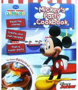 Disney Story and Recipe Book - Mickey's Party Cookbook