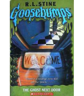 The Ghost Next Door  (Goosebumps Series)