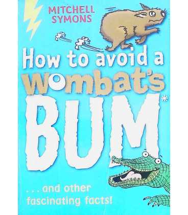 How to Avoid a Wombat's Bum