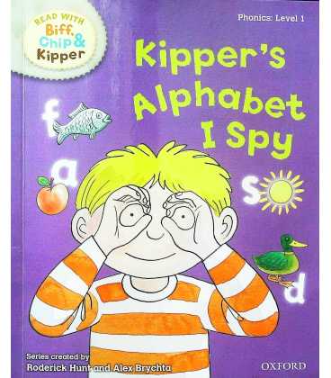 Read with Biff, Chip, and Kipper: Phonics: Level 1: Kipper's Alphabet I Spy