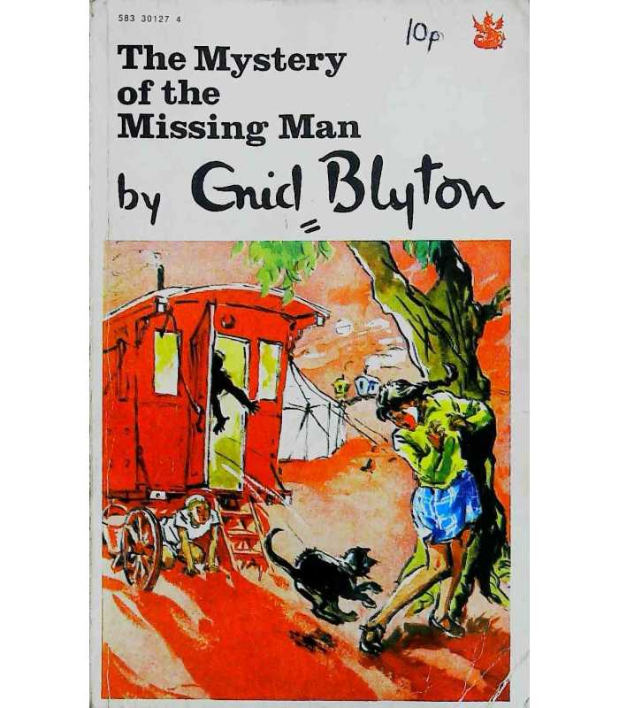 The Mystery Of The Missing Man Enid Blyton 9780583301275