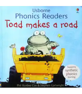 Toad Makes a Road (Phonics Readers)