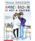 Amber Brown Is Not a Crayon