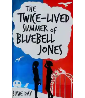 Twice-lived Summer of Bluebell Jones