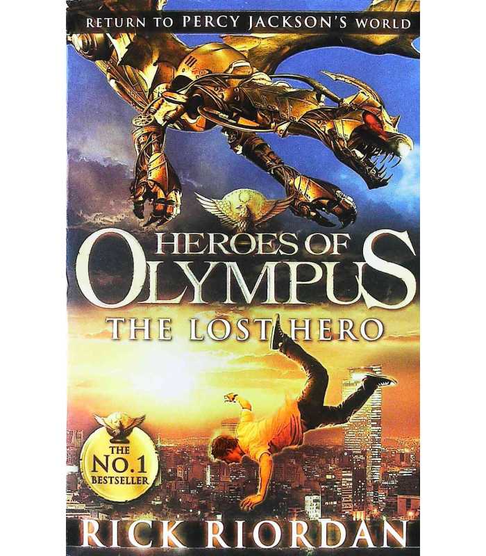 The Lost Hero Heroes Of Olympus Rick Riordan