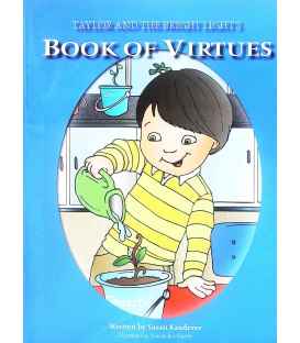 Taylor and the Bright Light's Book of Virtues