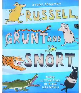 Russell, Grunt and Snort