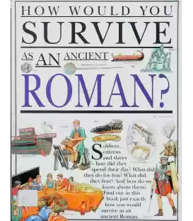How Would You Survive as an Ancient Roman?