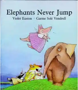 Elephants Never Jump