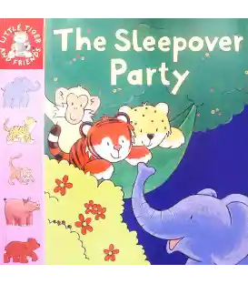 The Sleepover Party (Little Tiger & Friends)