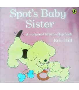 Spot's Baby Sister