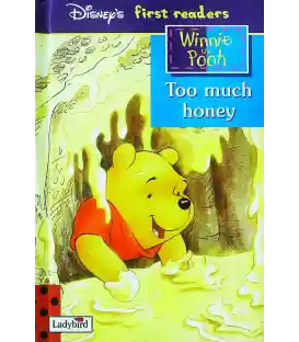 Too Much Honey (Winnie the Pooh First Readers)