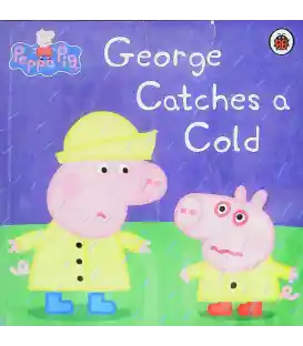 Peppa Pig: George Catches a Cold