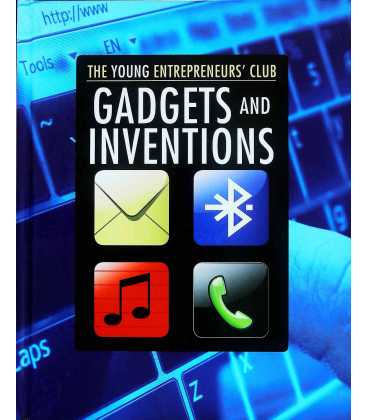 Gadgets and Inventions (The Young Entrepreneur's Club)