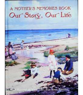 A Mother's Memories Book (Our Story, Our Life)